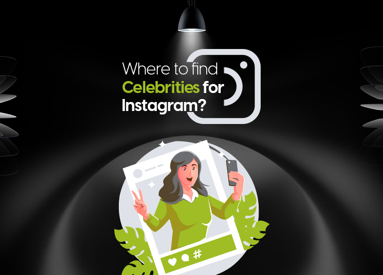 Instagram Celebrities for Brands
